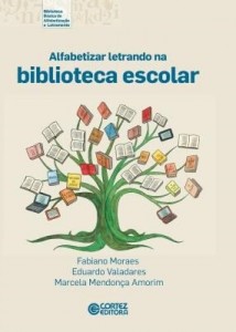 Baixar Alfabetizar Letrando na Biblioteca Escolar pdf, epub, eBook