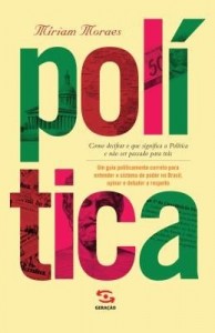 Baixar Política ? Como Decifrar o Que Significa A Política e Não Ser Passado Para Trás pdf, epub, eBook