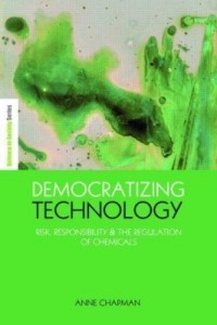 Baixar Democratizing Technology: "Risk, Responsibility and the Regulation of Chemicals" pdf, epub, eBook