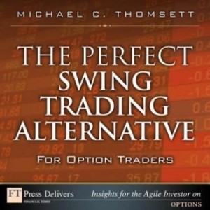 Baixar The Perfect Swing Trading Alternative for Option Traders pdf, epub, eBook
