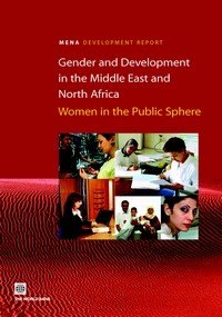 Baixar Gender And Development In the Middle East And North Africa: Women In the Public Sphere pdf, epub, eBook