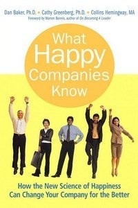 Baixar What Happy Companies Know: How the New Science of Happiness Can Change Your Company for the Better, pdf, epub, eBook