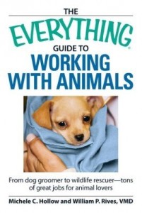 Baixar The Everything Guide to Working with Animals pdf, epub, eBook