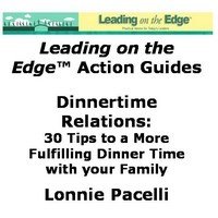 Baixar Dinnertime Relationship Builders 30 Tips To a More Fulfilling Dinner Time With Your Family pdf, epub, eBook