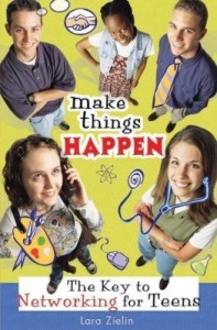Baixar Make Things Happen: The Key to Networking for Teens pdf, epub, eBook