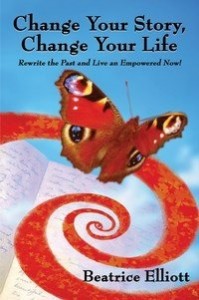 Baixar Change Your Story, Change Your Life: Rewrite the Past and Live an Empowered Now! pdf, epub, eBook