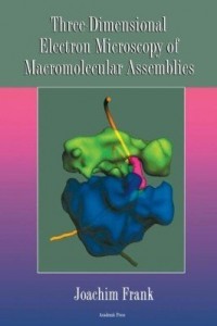 Baixar Three-Dimensional Electron Microscopy of Macromolecular Assemblies pdf, epub, eBook