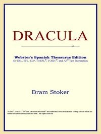 Baixar Dracula (webster's Spanish Thesaurus Edition) pdf, epub, eBook
