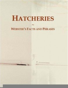 Baixar Hatcheries: Webster¿s Facts and Phrases pdf, epub, eBook