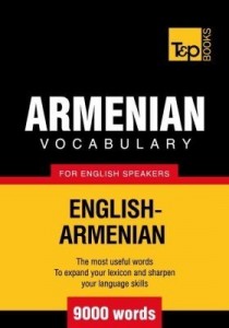 Baixar T&p English-Armenian Vocabulary 9000 Words pdf, epub, eBook
