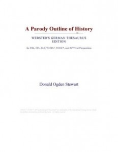 Baixar A Parody Outline of History (Webster's German Thesaurus Edition) pdf, epub, eBook