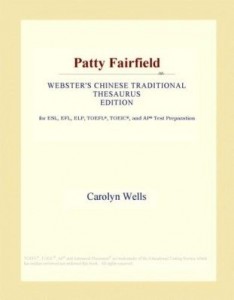 Baixar Patty Fairfield (Webster's Chinese Traditional Thesaurus Edition) pdf, epub, eBook