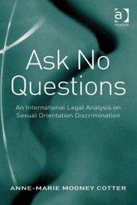 Baixar Ask No Questions: An International Legal Analysis on Sexual Orientation Discrimination pdf, epub, eBook