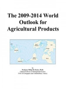 Baixar The 2009-2014 World Outlook for Agricultural Products pdf, epub, eBook