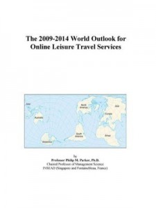 Baixar The 2009-2014 World Outlook for Online Leisure Travel Services pdf, epub, eBook