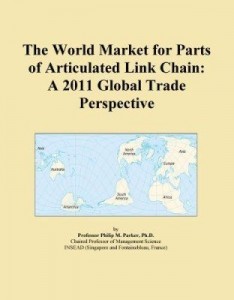 Baixar The World Market for Parts of Articulated Link Chain: A 2011 Global Trade Perspective pdf, epub, eBook