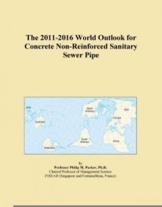 Baixar The 2011-2016 World Outlook for Concrete Non-Reinforced Sanitary Sewer Pipe pdf, epub, eBook