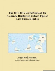 Baixar The 2011-2016 World Outlook for Concrete Reinforced Culvert Pipe of Less Than 36 Inches pdf, epub, eBook