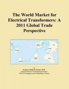 Baixar The World Market for Electrical Transformers: A 2011 Global Trade Perspective pdf, epub, eBook