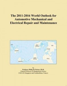 Baixar The 2011-2016 World Outlook for Automotive Mechanical and Electrical Repair and Maintenance pdf, epub, eBook