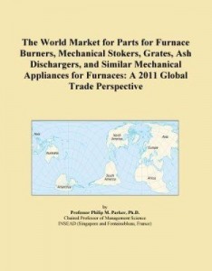 Baixar The World Market for Parts for Furnace Burners, Mechanical Stokers, Grates, Ash Dischargers, and Sim pdf, epub, eBook