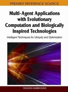 Baixar Multi-Agent Applications with Evolutionary Computation and Biologically Inspired Technologies: Intel pdf, epub, eBook