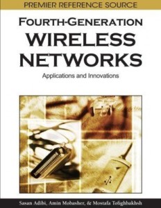 Baixar Fourthgeneration Wireless Networks: Applications and Innovations pdf, epub, eBook