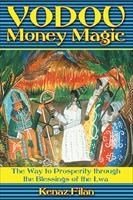 Baixar Vodou Money Magic: The Way to Prosperity through the Blessings of the Lwa pdf, epub, eBook