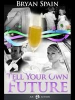 Baixar Tell Your Own Future pdf, epub, eBook