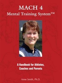 Baixar Mach 4 Mental Training Systemtm a Handbook For Athletes, Coaches And Parents pdf, epub, eBook