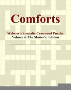 Baixar Comforts – Webster's Specialty Crossword Puzzles, Volume 4: The Master's  Edition pdf, epub, eBook