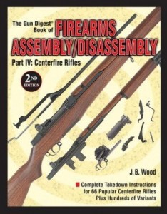 Baixar The Gun Digest Book of Firearms Assembly/Disassembly Part IV – Centerfire Rifles pdf, epub, eBook