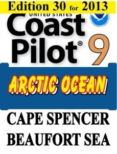 Baixar US Coast Pilot 9 Arctic Coast Cape Spencer to Beaufort Sea pdf, epub, eBook