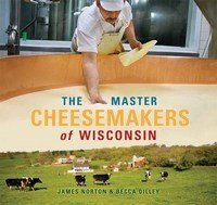 Baixar The Master Cheesemakers of Wisconsin pdf, epub, eBook