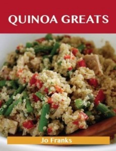 Baixar Quinoa Greats: Delicious Quinoa Recipes, The Top 29 Quinoa Recipes pdf, epub, eBook