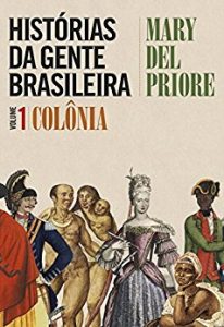 Baixar Histórias da gente brasileira   vol. 1 pdf, epub, eBook