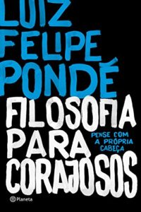 Baixar Filosofia para corajosos pdf, epub, eBook