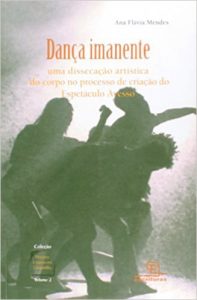 Baixar Dança imanente: Uma dissecação artística do corpo no processo de criação do Espetáculo Avesso pdf, epub, eBook