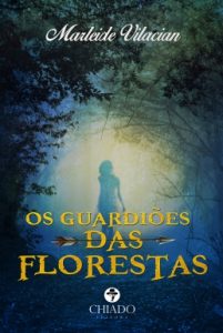 Baixar Os Guardiões Das Florestas pdf, epub, eBook