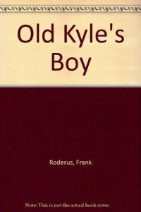 Baixar Old kyle’s boy pdf, epub, eBook