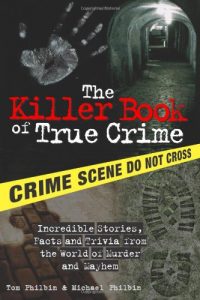 Baixar Killer book of true crime pdf, epub, eBook