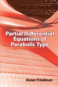 Baixar Partial differential equations of parabolic type pdf, epub, eBook
