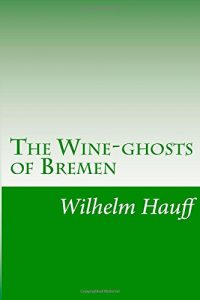 Baixar Wine-ghosts of bremen, the pdf, epub, eBook
