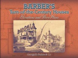 Baixar Barber’s turn-of-the-century houses pdf, epub, eBook