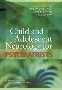 Baixar Child and adolescent neurology for psychiatrists pdf, epub, eBook