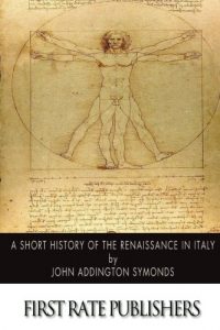 Baixar Short history of the renaissance in italy, a pdf, epub, eBook