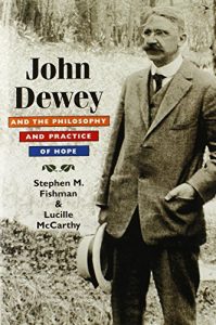 Baixar John dewey and the philosophy and practice of hope pdf, epub, eBook