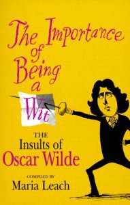 Baixar Importance of being a wit – the insults of oscar w pdf, epub, eBook