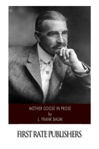 Baixar Mother goose in prose pdf, epub, eBook