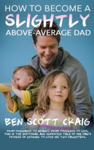 Baixar How to become a slightly above-average dad pdf, epub, eBook